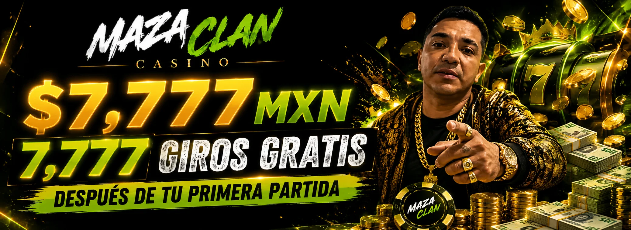 Bienvenida de Maza Clan Casino: $7,777 MXN y 7,777 giros gratis después de tu primera partida